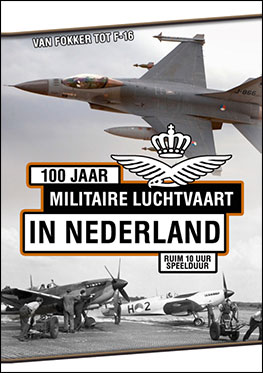 100 jaar Militaire luchtvaart in Nederland