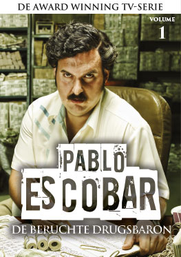 Pablo Escobar – De beruchte drugsbaron Volume 1