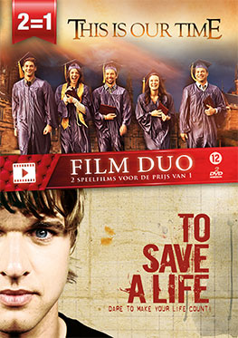Film DUO 2: This is Our Time & To Save A Life