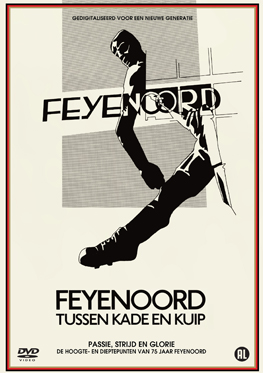 Feyenoord – Tussen Kade en Kuip